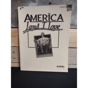 Abeka America Land I love History Series Answer Key 29056402